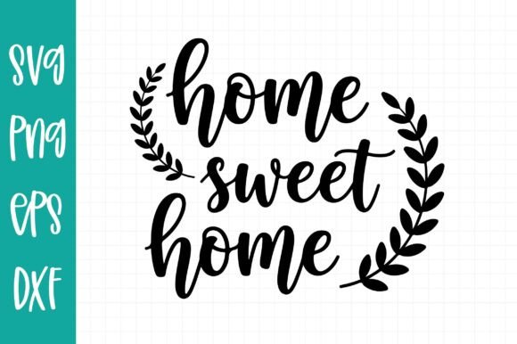Download Home Sweet Home SVG - Home sweet home Collection