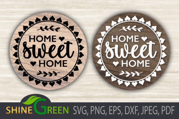 Download Home Sweet Home SVG Round Wood Sign - Home sweet home Collection
