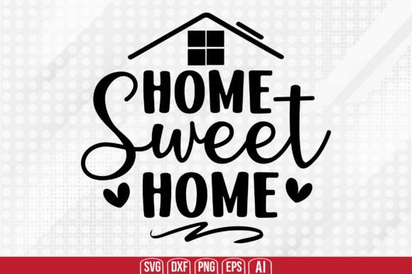 Download Home Sweet Home Svg - Home sweet home Collection